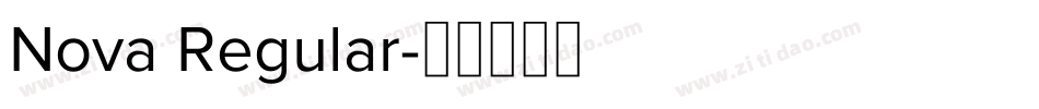 Nova Regular字体转换